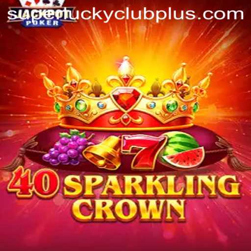 Explore the Thrilling World of 40SparklingCrown and SuperLuckyClub